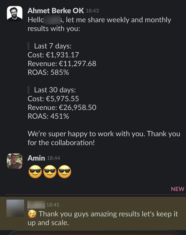 Weekly and monthly results shared with the client, client reply: "Thank you guys amazing results let's keep it up and scale."