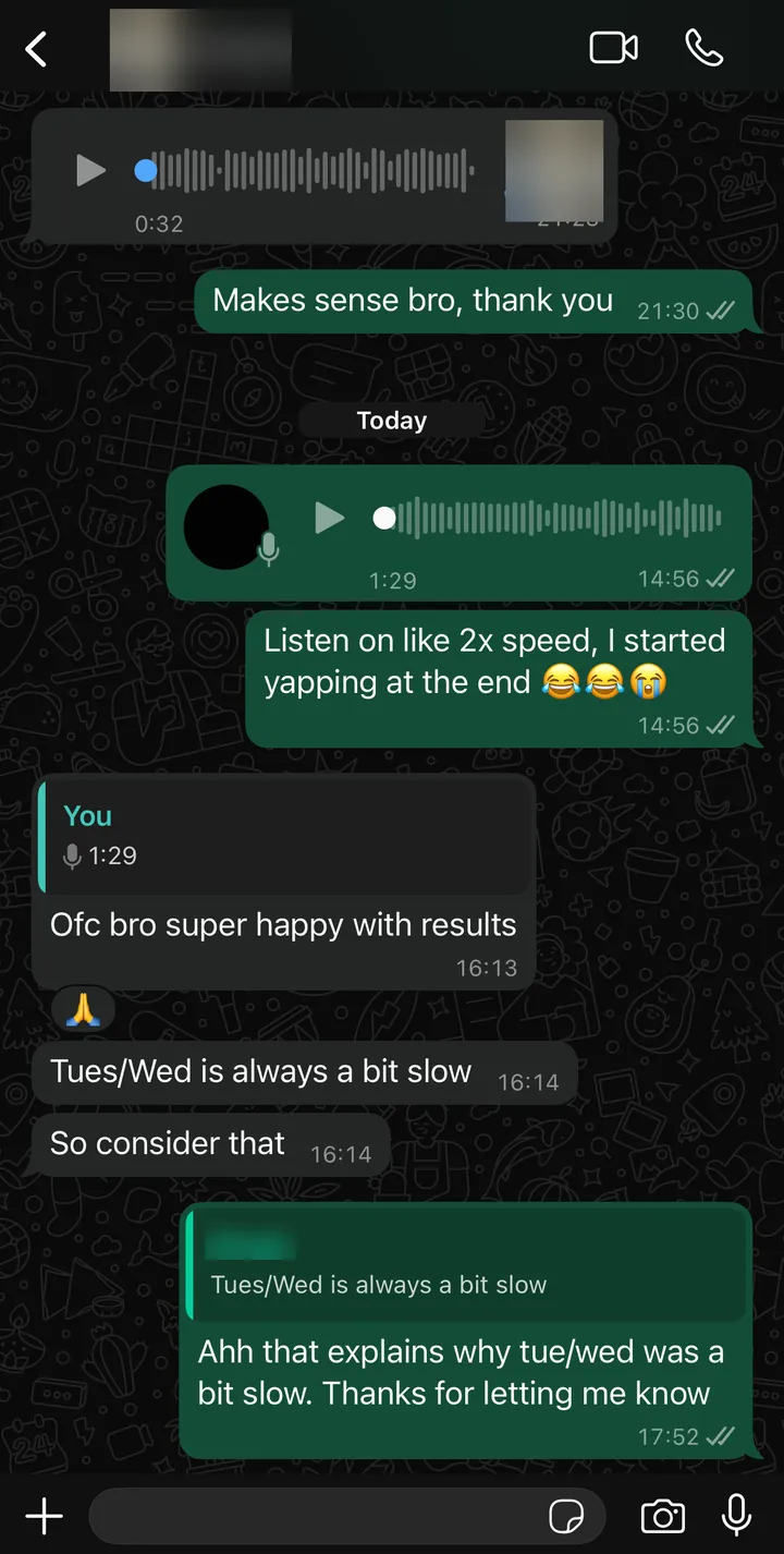 WhatsApp: "Ofc bro super happy with results."