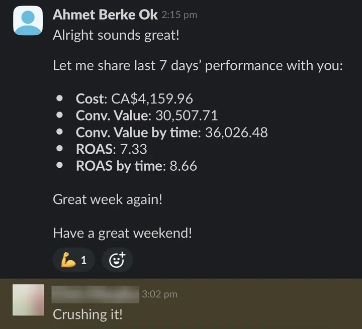 Weekly update with cost, conversion value and ROAS 7.33, client reply: "Crushing it!"