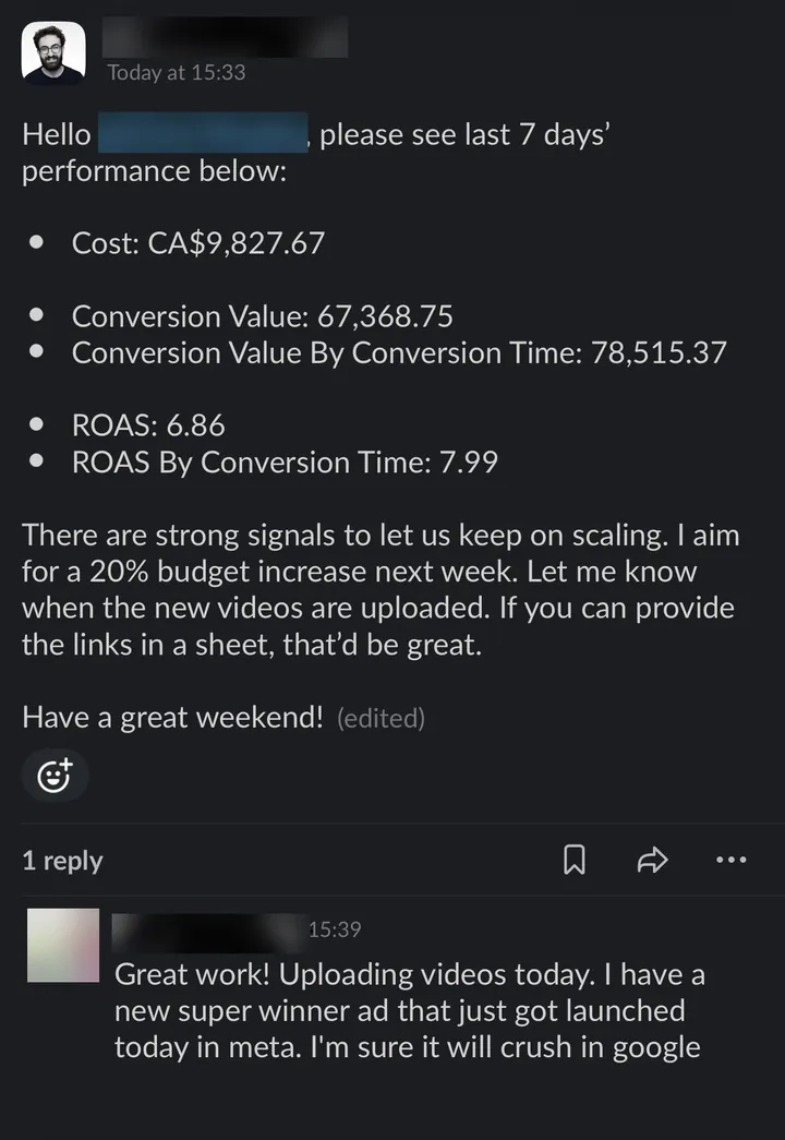 Weekly update with ROAS 6.86, client: "Great work!"